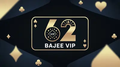 62 Bajee VIP
